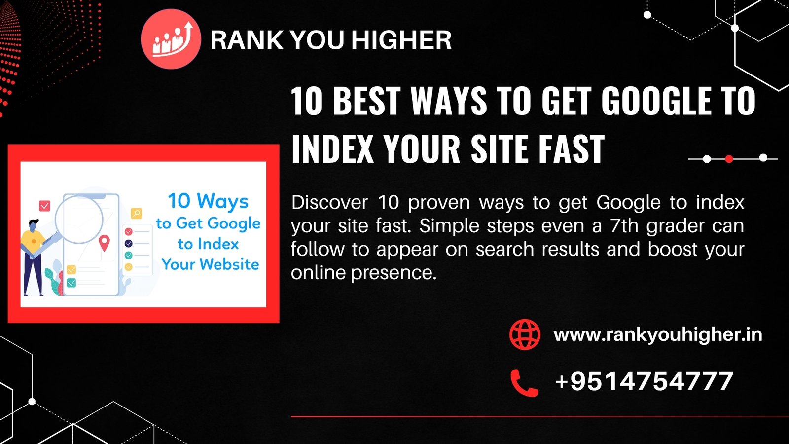 Explore 10 easy methods to get Google to index your website quickly – a guide by Rank You Higher