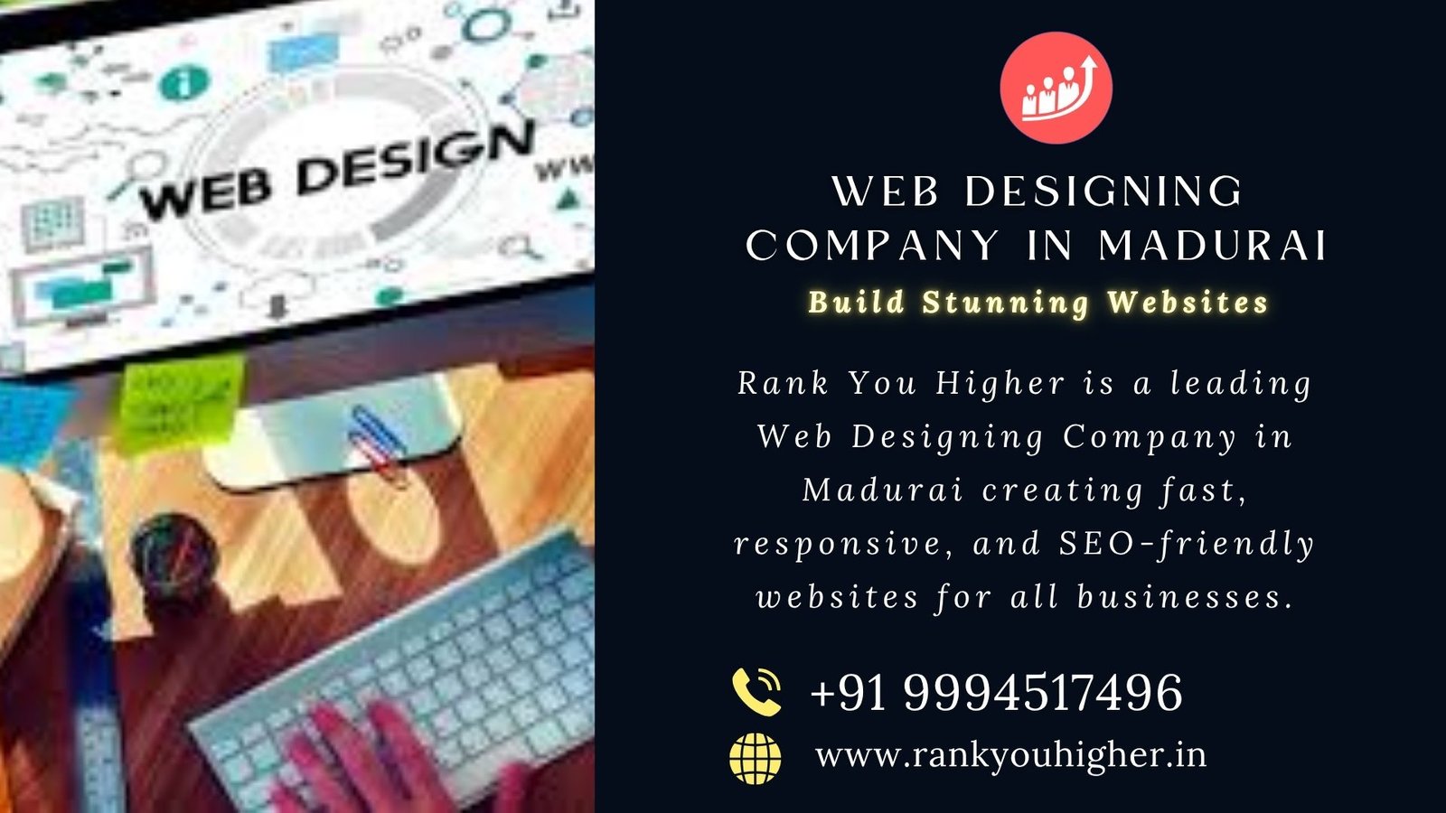 Rank You Higher is a trusted Web Designing Company in Madurai that builds visually stunning, mobile-friendly, and high-performing websites for businesses across industries.
